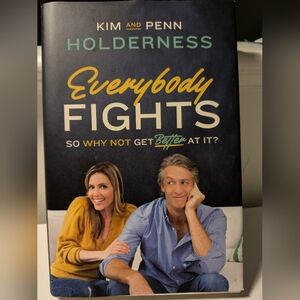 Everybody Fights Kim and Penn Holderness Marriage Relationship Advice Book